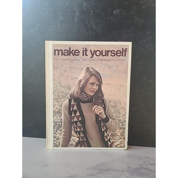 Make It Yourself: The Complete Step-By-Step Library of Needlework and Crafts #3 - Picture 1 of 10